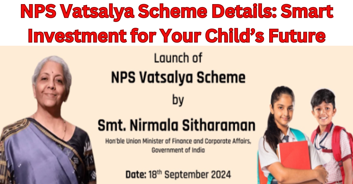 Nps Vatsalya Scheme Details