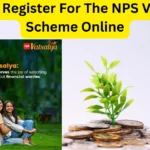 How to Register For The NPS Vatsalya Scheme Online